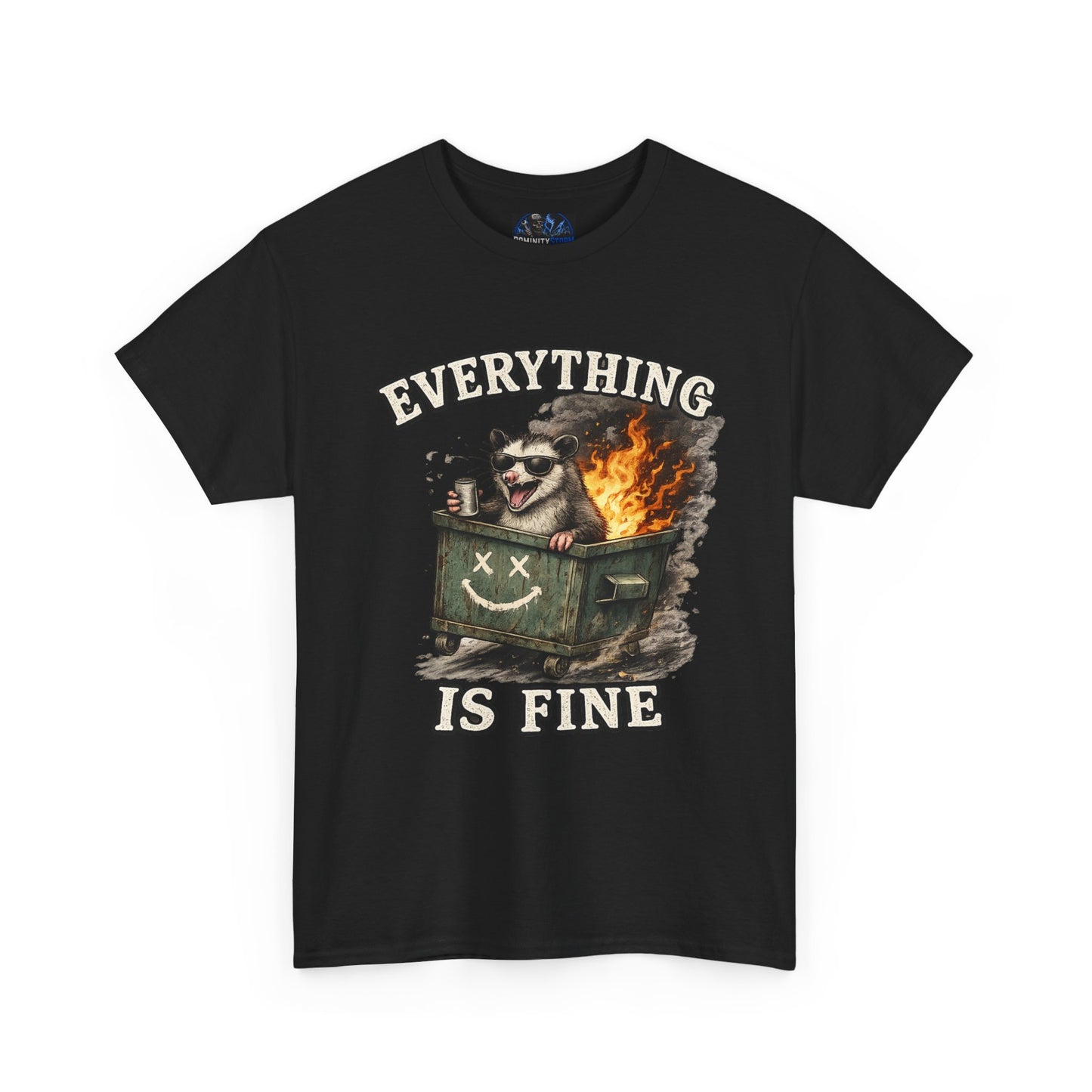 Everything Is Fine T-Shirt — Raccoon in Burning Dumpster Graphic Tee