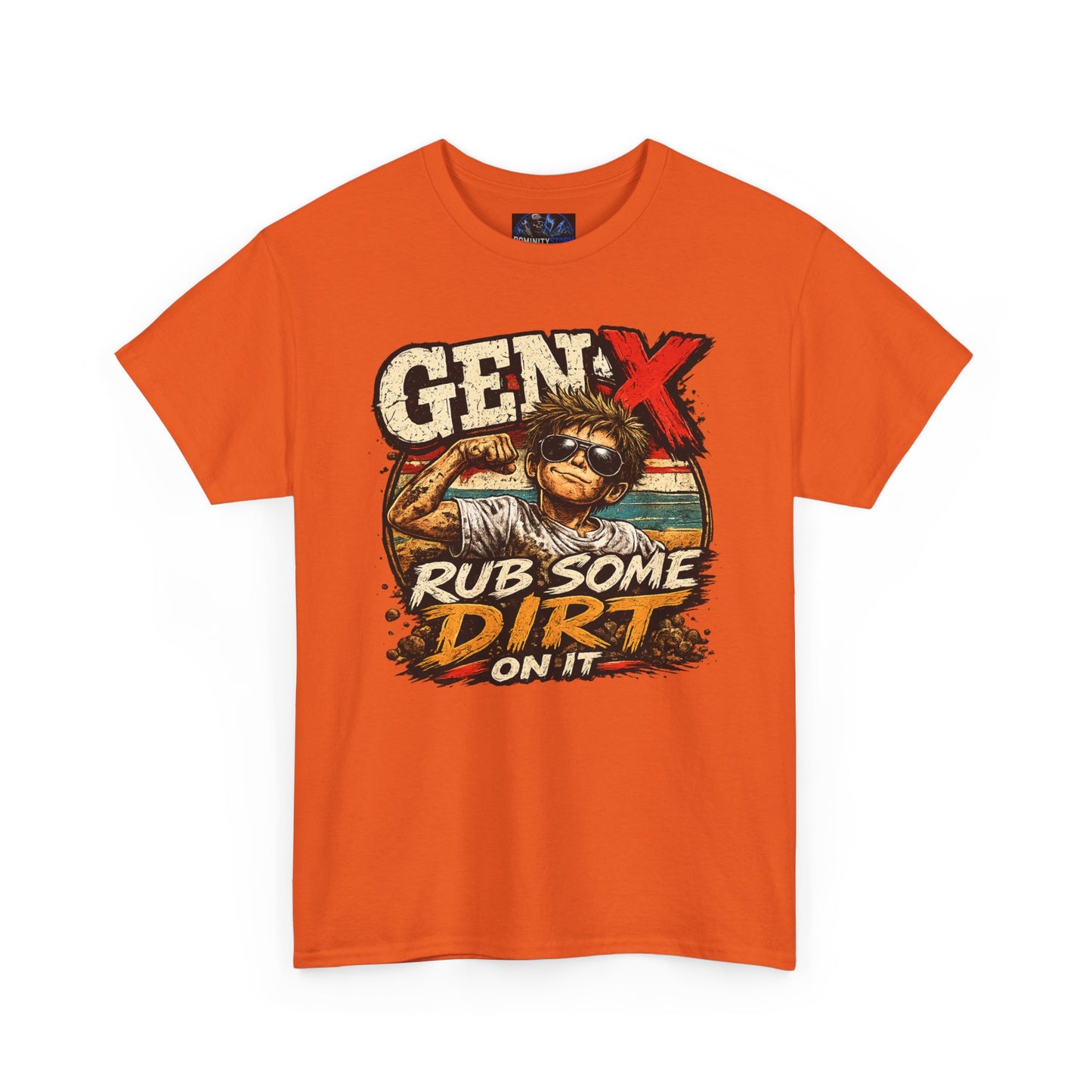 Gen X T-Shirt "Rub Some Dirt On It" — Funny Retro Mechanic Tee for Parents & DIYers