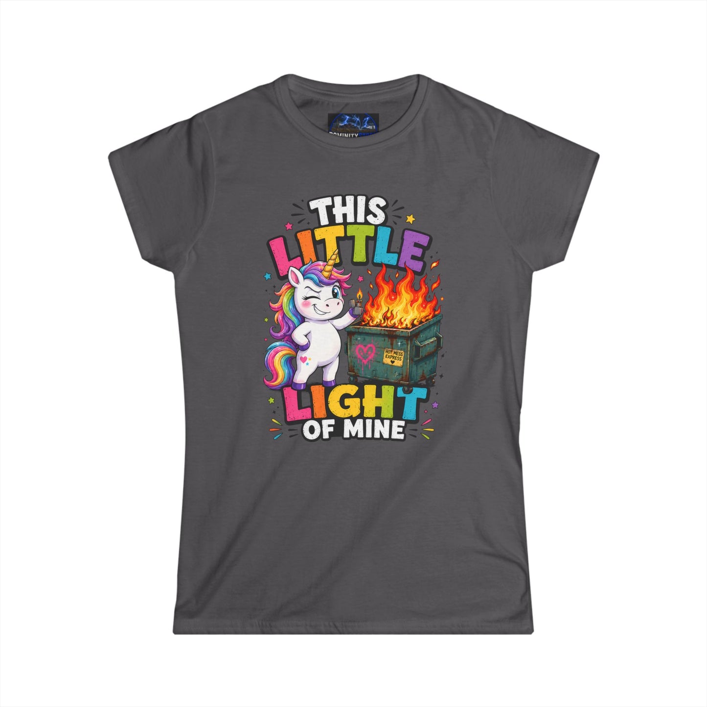 Humorous This Little Light of Mine Unicorn Tee — Funny Rainbow Dumpster Fire Women’s T‑Shirt