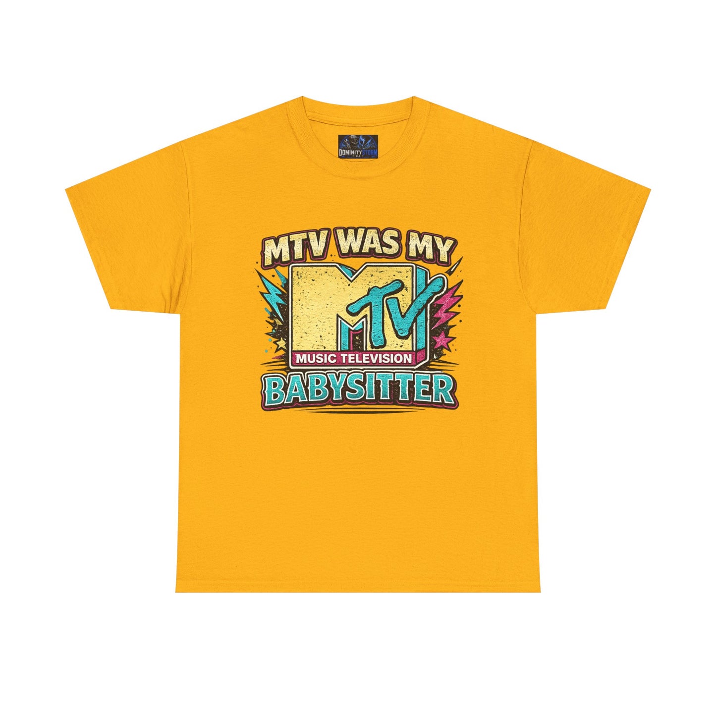 T‑Shirt — "MTV Was My Babysitter" Retro TV Music Logo Tee