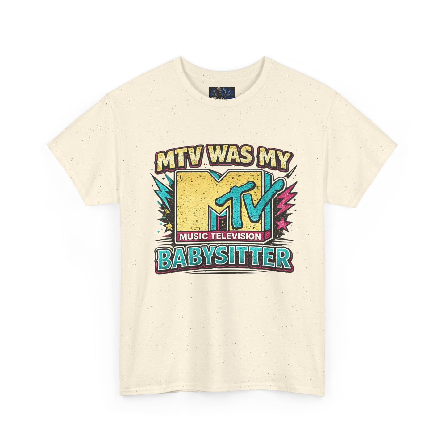T‑Shirt — "MTV Was My Babysitter" Retro TV Music Logo Tee