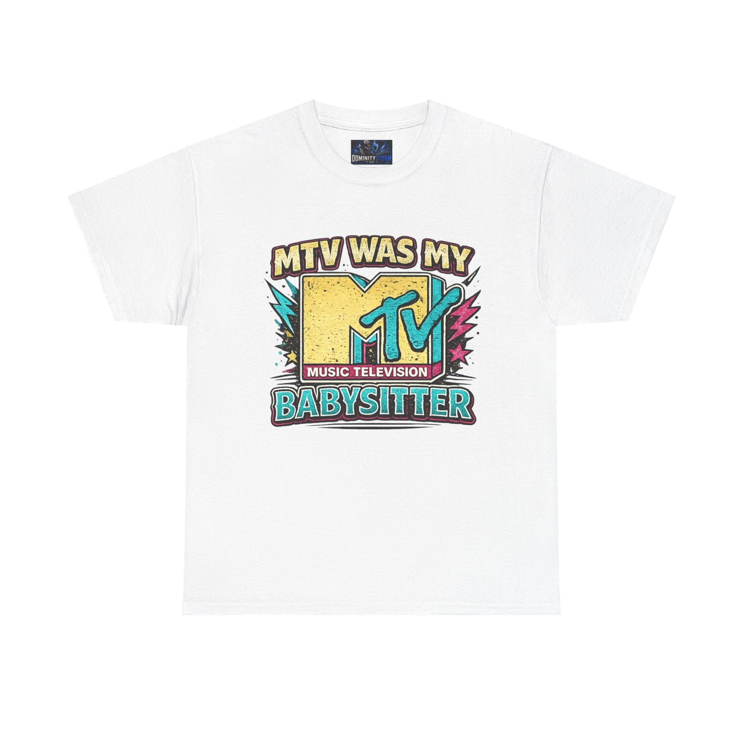 T‑Shirt — "MTV Was My Babysitter" Retro TV Music Logo Tee