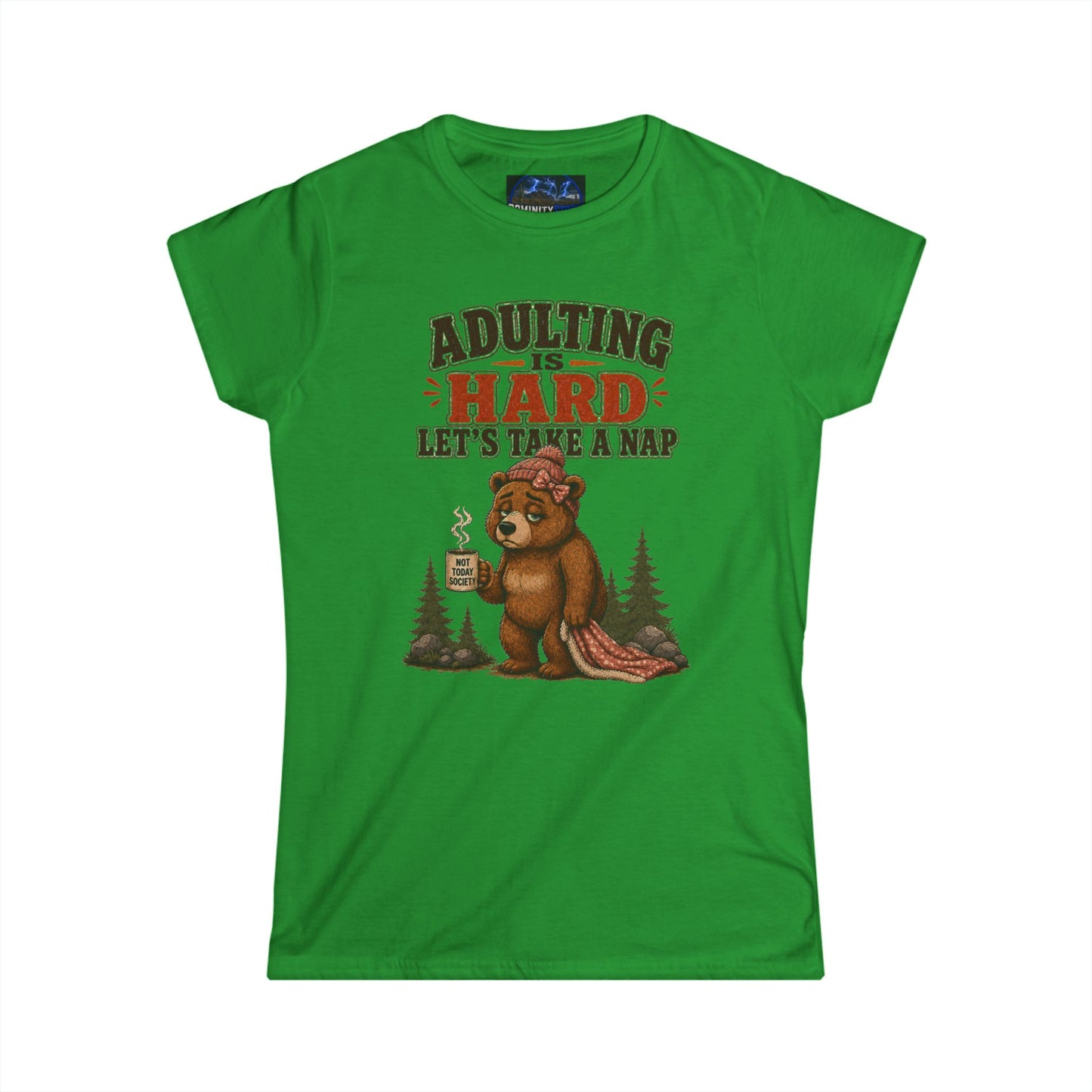Graphic Adulting Is Hard Bear Tee — "Adulting Is Hard, Let’s Take a Nap" Women's T-Shirt