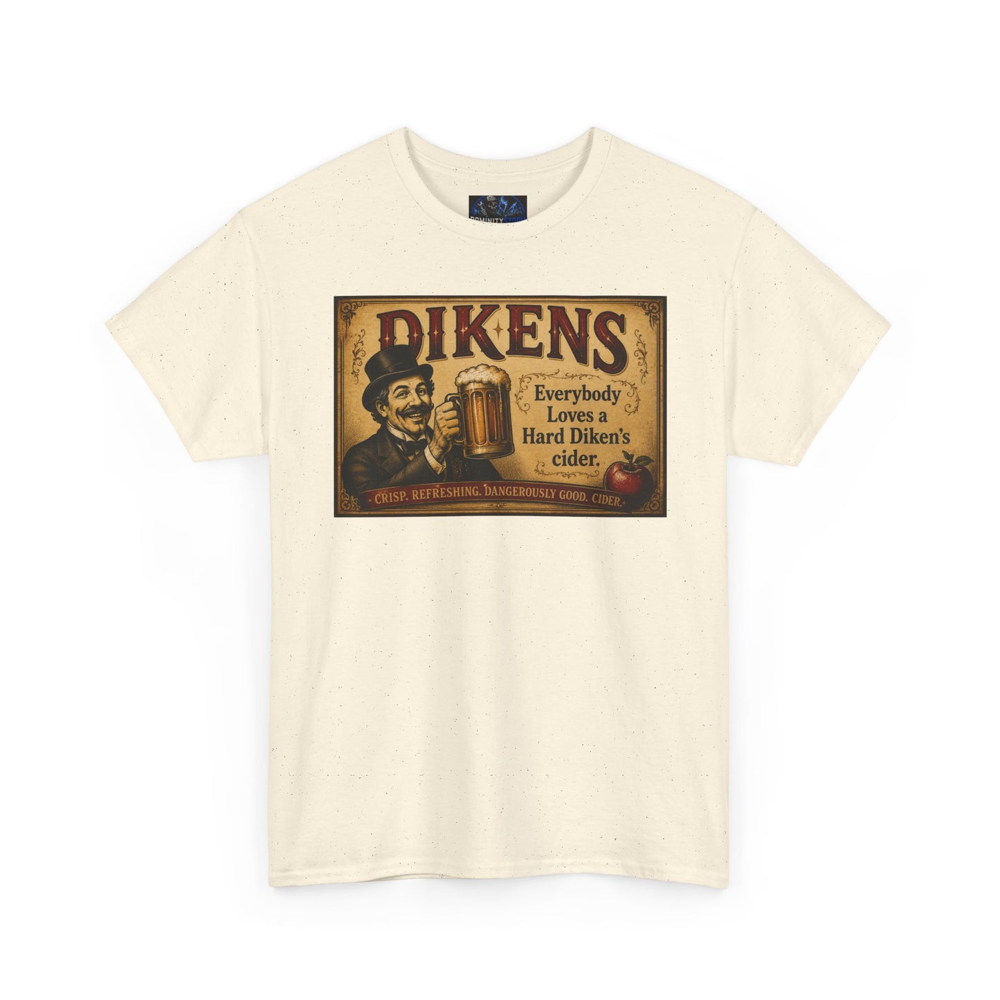 T-Shirt — Vintage Dickens Cider Retro Graphic Tee (“Dickens: Everybody Loves Hard Dicken’s Cider”)