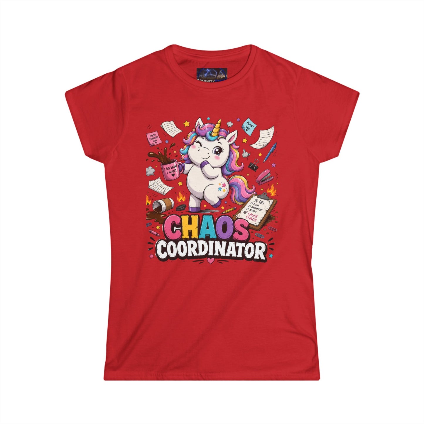 Humorous Chaos Coordinator Unicorn Women's Tee
