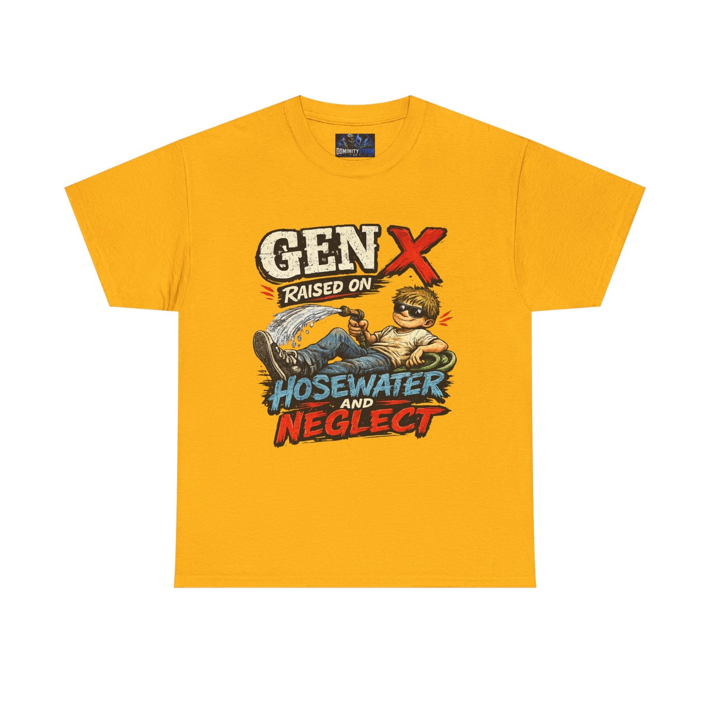 Gen X T‑Shirt — "Raised on Hosewater and Neglect" Retro Vintage Graphic Tee