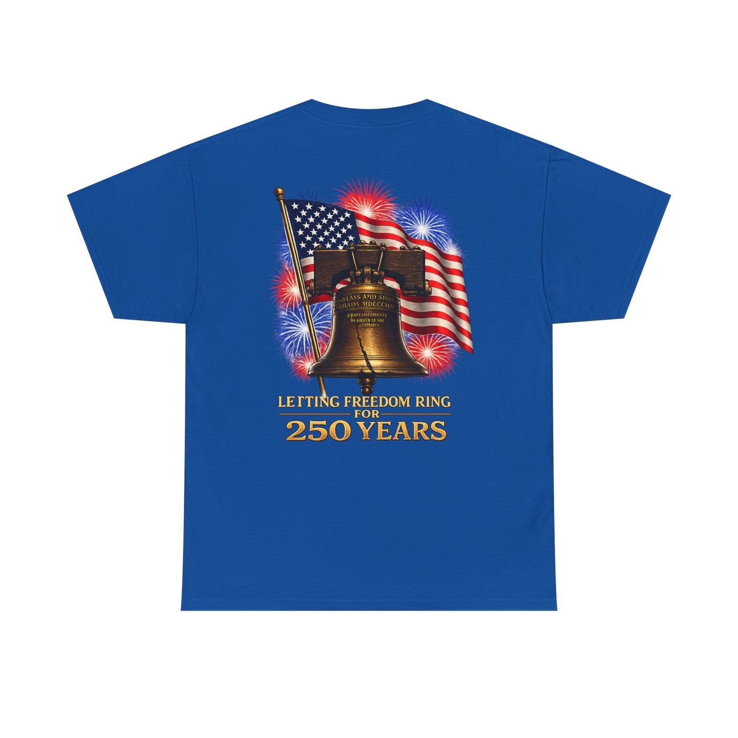 Liberty Bell Tee — 250 Years of Freedom Anniversary T-Shirt