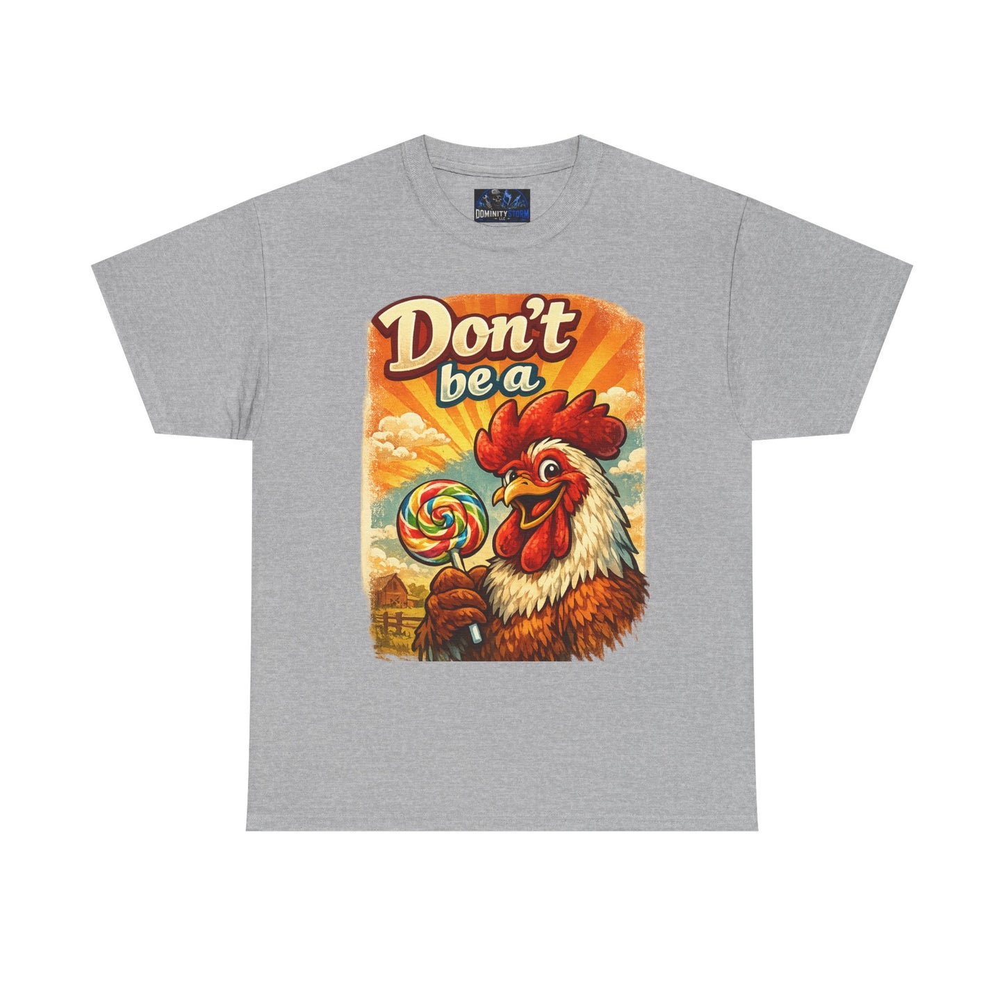 Rooster 'Don't Be a' Graphic Tee – Retro Farmyard Humor T-Shirt