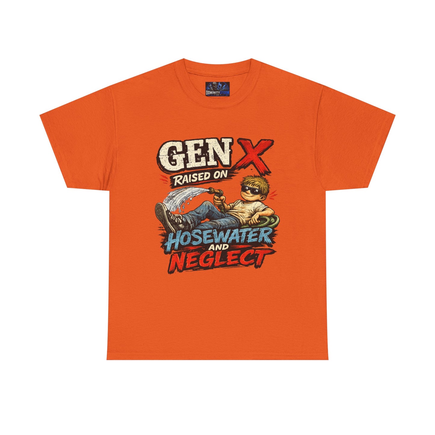 Gen X T‑Shirt — "Raised on Hosewater and Neglect" Retro Vintage Graphic Tee