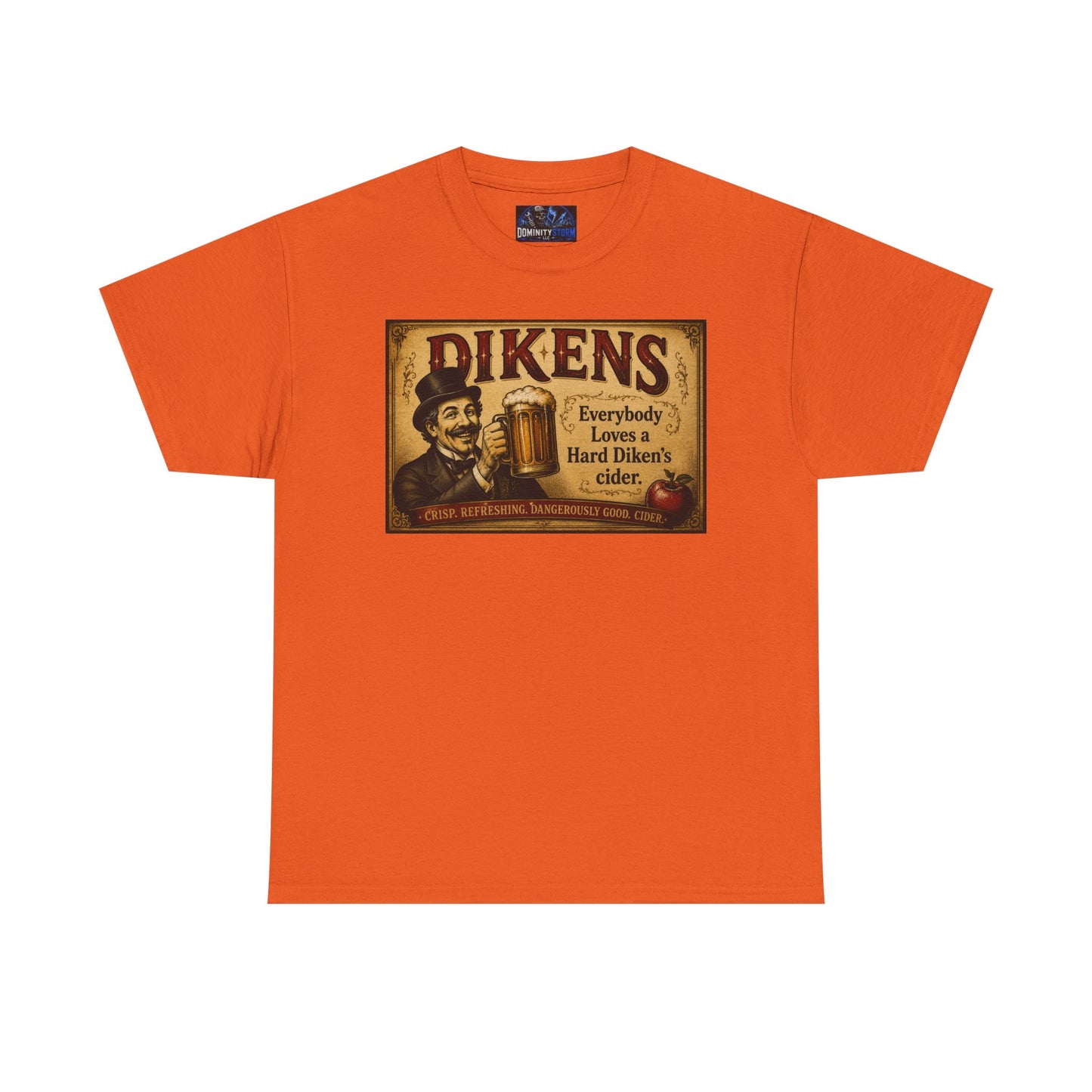 T-Shirt — Vintage Dickens Cider Retro Graphic Tee (“Dickens: Everybody Loves Hard Dicken’s Cider”)