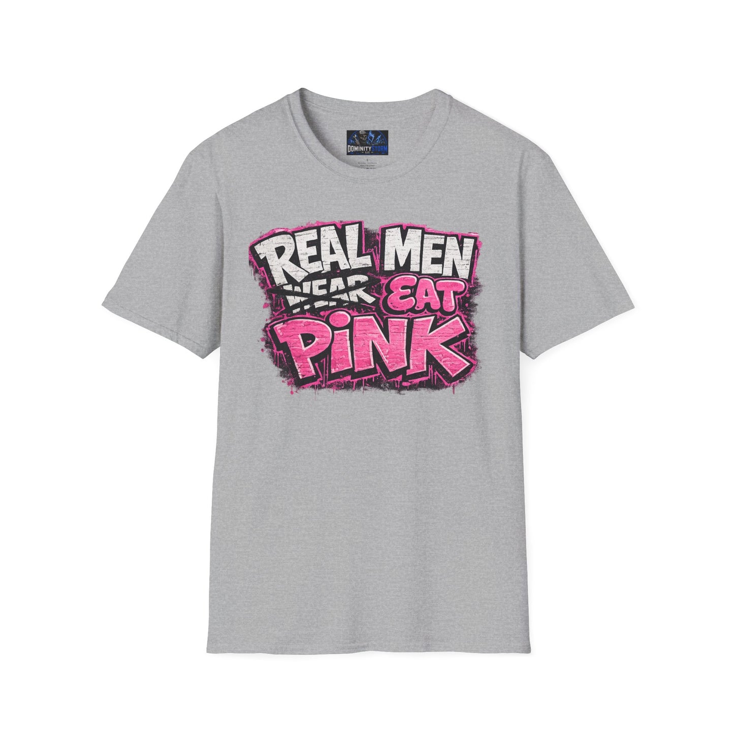 Real Men Eat Pink T-Shirt — Funny Bold Graphic Tee for Pride & Breast Cancer Awareness