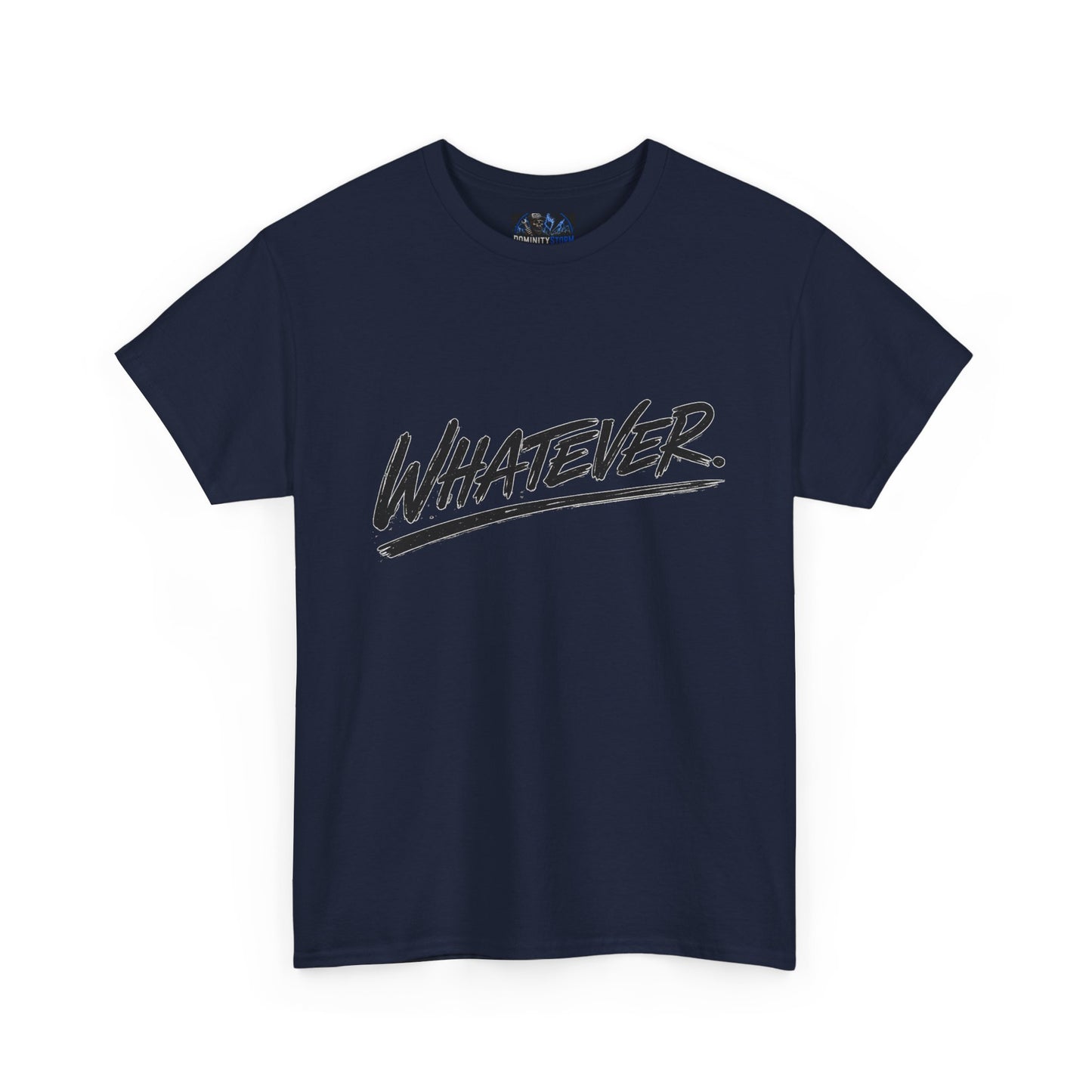 Whatever Graphic Tee — Casual Script Attitude T-Shirt