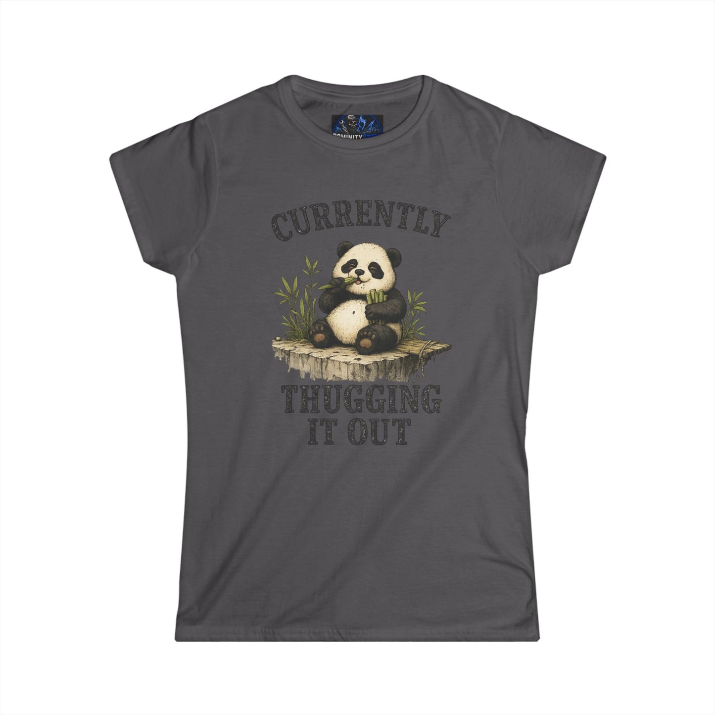 Funny Panda "Currently Thugging It Out" Women's Tee