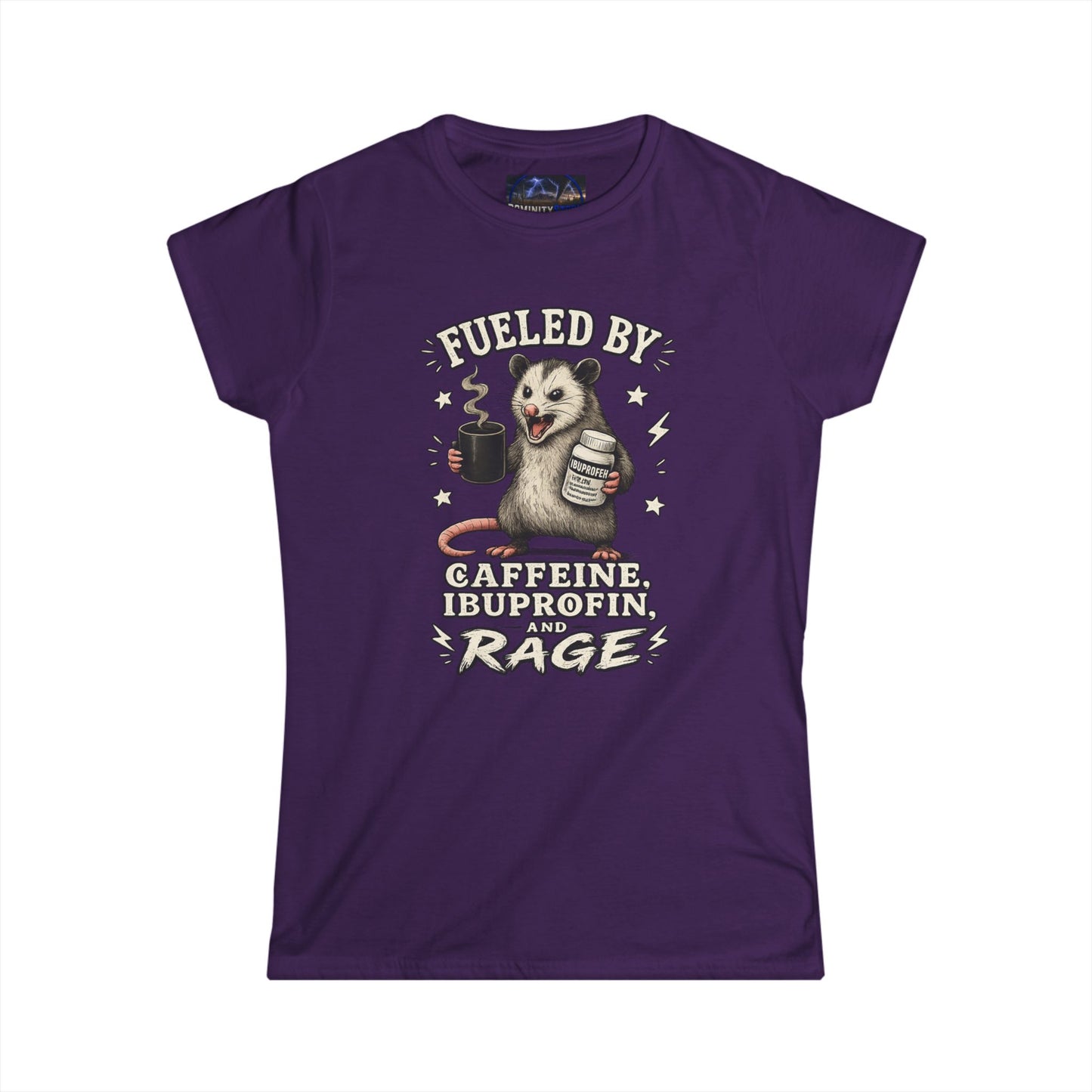 Graphic Women's Tee — "Fueled by Caffeine, Blood, Protein and Rage" Opossum