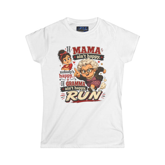 If Mama Aint Happy - Women's White Crewneck Tee