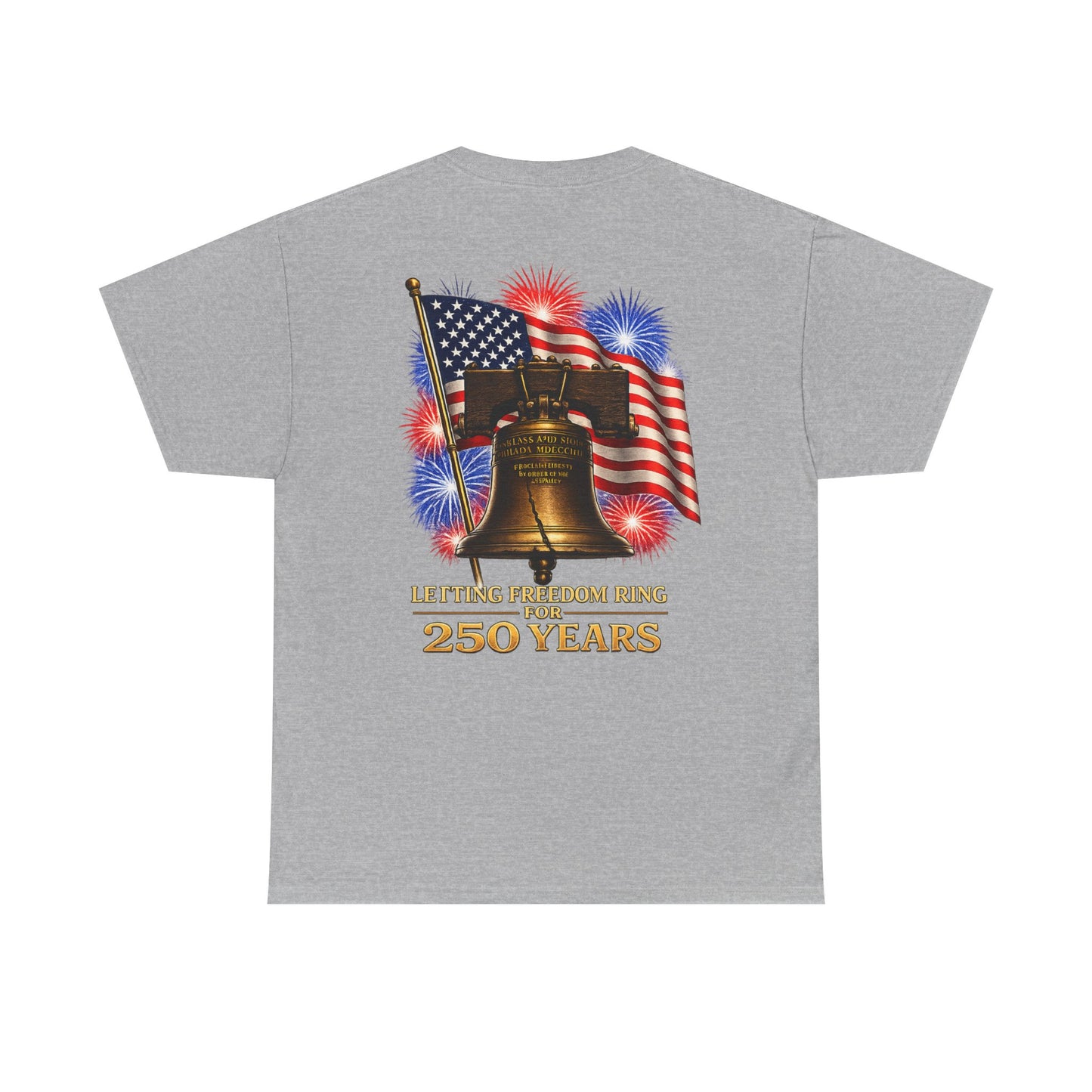 Liberty Bell Tee — 250 Years of Freedom Anniversary T-Shirt