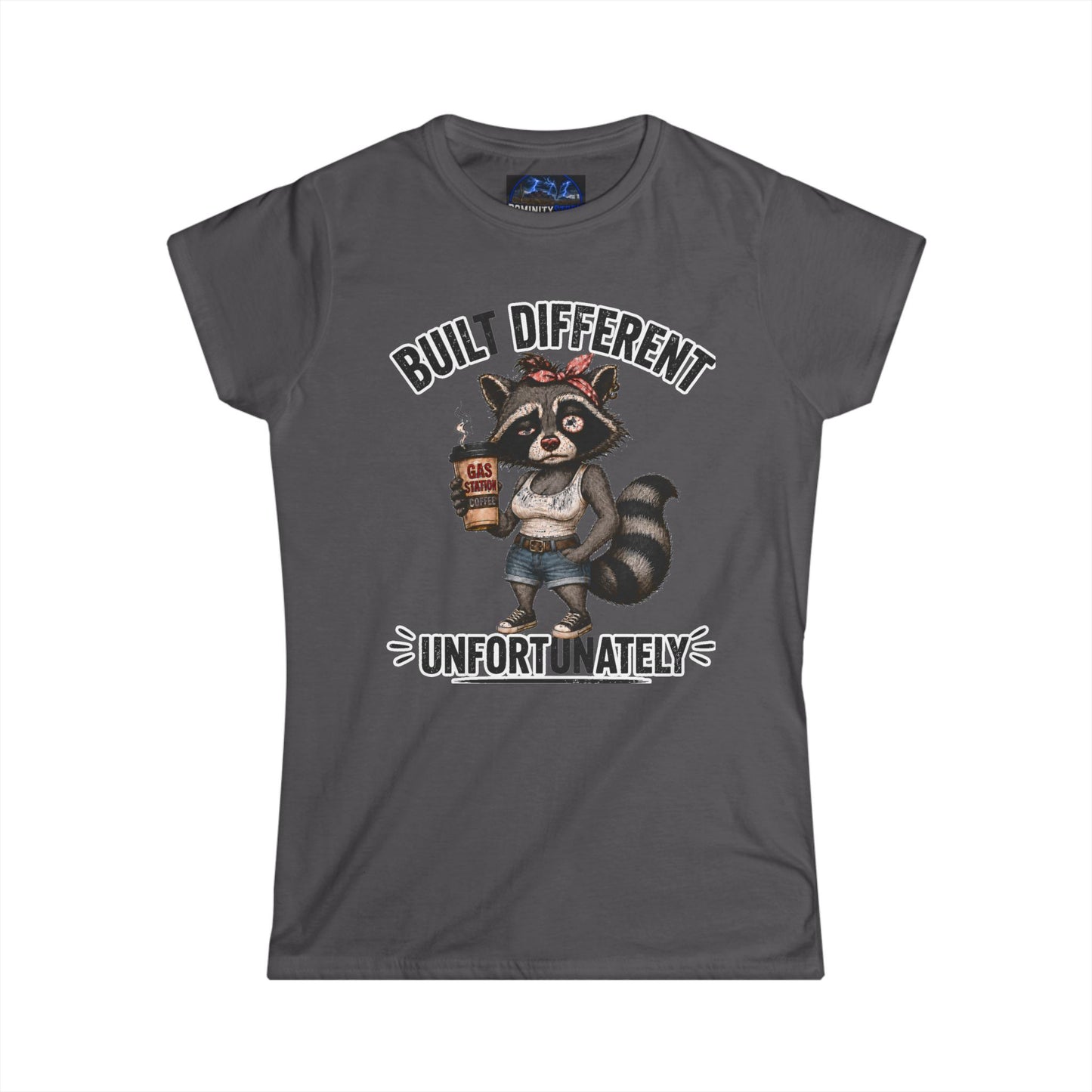 Graphic Women's Tee — 'Built Different Unfortunately' Cute Raccoon Shirt